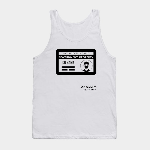 Social Credit System Tank Top by Onallim